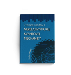 Vybran kapitoly z nerelativistickej kvantovej mechaniky