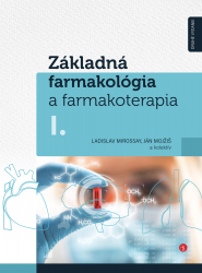 Zkladn farmakolgia a farmakoterapia I. a II.